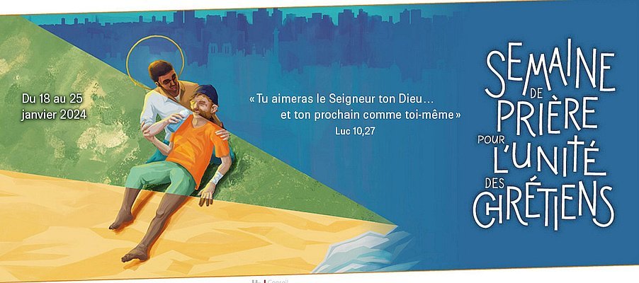 Semaine de prière pour l’unité des chrétiens.