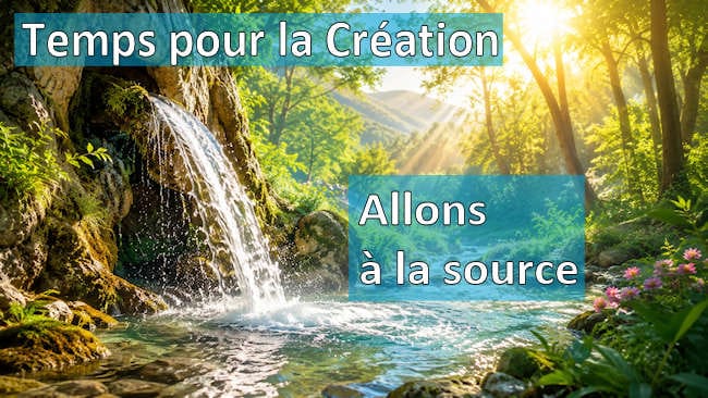 L'eau vive, symbole du Temps pour la Création 2026 et de la grâce de Dieu qui renouvelle toute la création.
